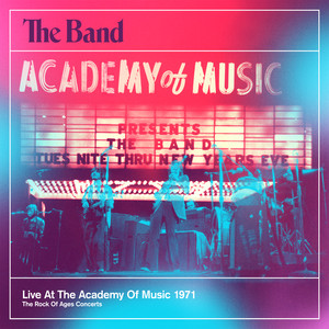 洋楽 The Band Live At The Academy Of Music Rock for the Ages-The Band Live at the Academy of Music 1971 - No