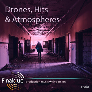 Drones, Hits & Atmospheres
