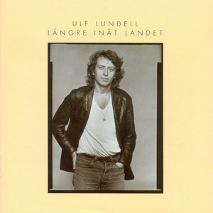 Écouter "Ryggen fri" de Ulf Lundell