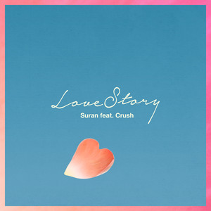 Écouter "Love Story" de Crush