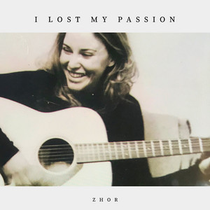 Pochette — I Lost My Passion