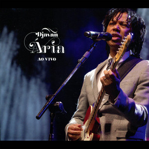 Écouter "Eu Te Devoro - Ao Vivo" de Djavan