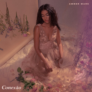 Amber Mark Conexao アンバー・マーク レコード　SADE Amber Mark Talks 'ConexÃ£o' EP & Getting Sade's Seal of Approval