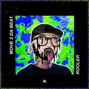 Écouter "MOVE 2 DA BEAT" de Rooler