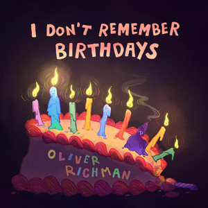 I Don't Remember Birthdays