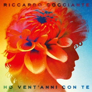 Écouter "Ho vent'anni con te" de Riccardo Cocciante