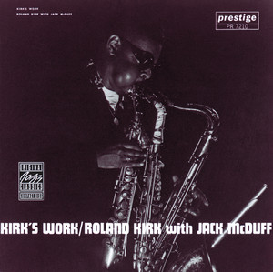 Rahsaan Roland Kirk, Jack McD Tracks & Reviews | AllMusic