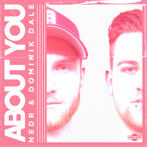 Artwork for About You by Nedr, Dominik Dale
