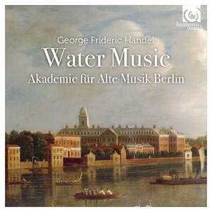 Écouter "Water Music, Suite No. 1, HWV 348: III. [Allegro]" de George Frideric Handel