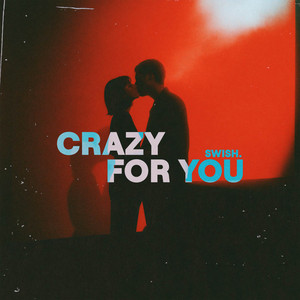 Crazy For You