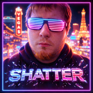 Shatter