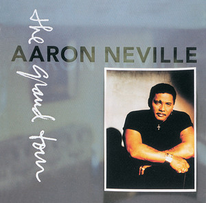 Aaron Neville. The grand tour (1993)｜ジャズバード