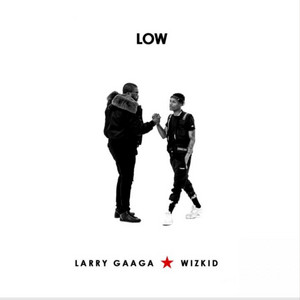 Écouter "Low" de Wizkid