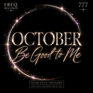 October, Be Good to Me cover art