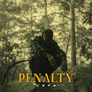 Écouter "Penalty" de Lefa
