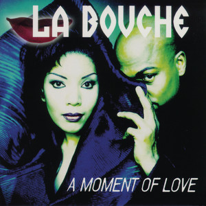 Écouter "Say It With Love" de La Bouche