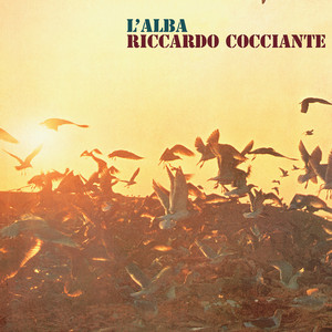 Écouter "L'alba" de Riccardo Cocciante
