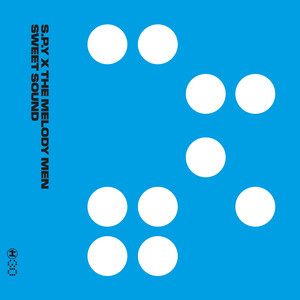 Écouter "Sweet Sound" de S.P.Y