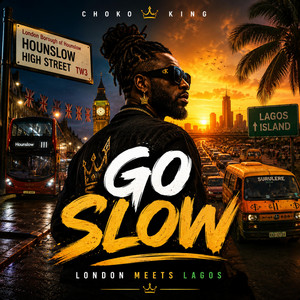 Go Slow by Choko King cover artwork