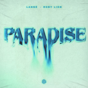 Écouter "Paradise" de LANNÉ
