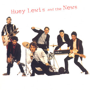 Écouter "Now Here's You" de Huey Lewis & The News