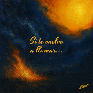 Écouter "Si te vuelvo a llamar" de Beret
