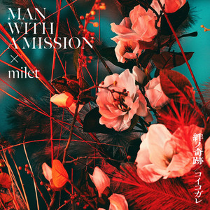 MAN WITH A MISSION x milet - Kizuna No Kiseki LP (Black Vinyl