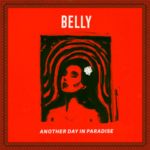 Écouter "It’s All Love" de Belly