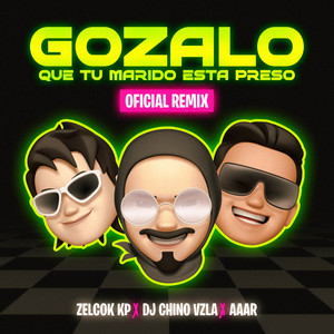 Gozalo Que Tu Marido Esta Preso - Remix
