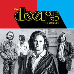 Écouter "Light My Fire - 2017 Remaster" de The Doors