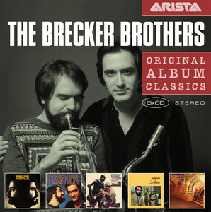 The Brecker Brothers: Origina Tracks & Reviews | AllMusic