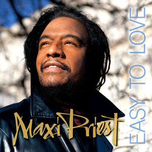 Album Easy To Love – Maxi Priest
