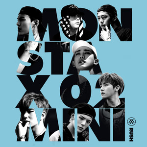 Écouter "RUSH" de MONSTA X