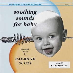 Raymond Scott - Soothing Sounds for Baby - Volume 2 - Compact Disc