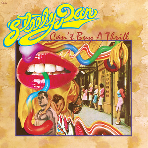 Dirty Work: Steely Dan's Can't Buy A Thrill at 50 - Rock and Roll