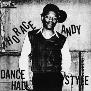 Horace Andy: Dance Hall Style Vinyl. Norman Records UK