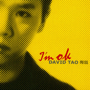 I'm OK — David Tao