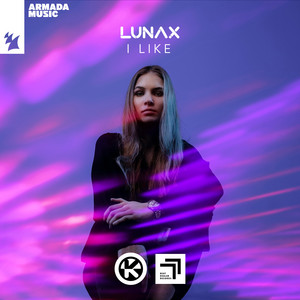 Écouter "I Like" de LUNAX