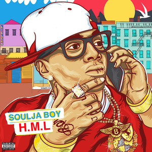 Écouter "Hml" de Soulja Boy