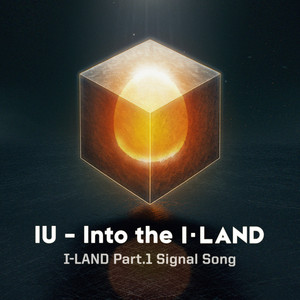 Écouter "Into the I-LAND" de IU