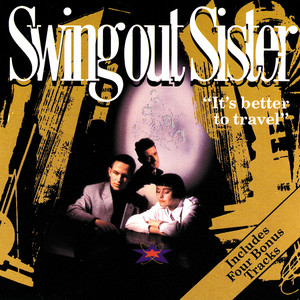 Swing Out Sister: It's Better Tracks & Reviews | AllMusic