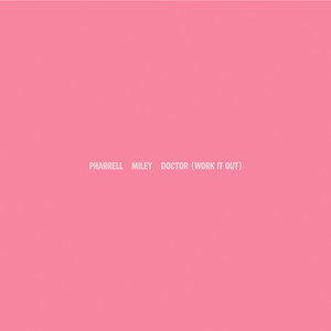 Écouter "Doctor (Work It Out) [feat. Miley Cyrus]" de Miley Cyrus