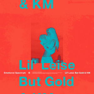 Lil' Leise But Gold、KMフルプロデュースのアルバム『Emotional