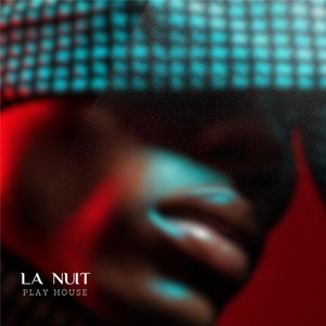 La Nuit cover art by Play House