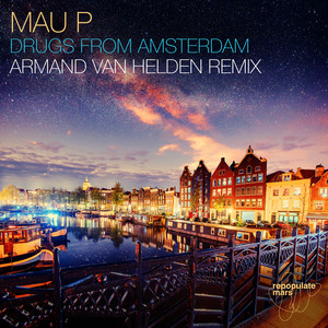 Écouter "Drugs From Amsterdam - Armand Van Helden Remix" de Armand Van Helden
