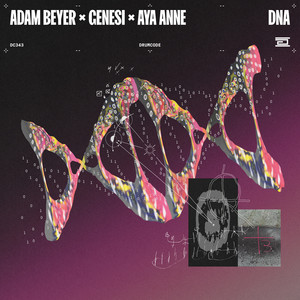 Écouter "DNA" de Adam Beyer