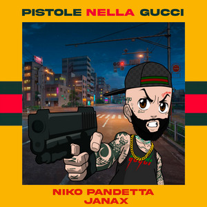 Écouter "PISTOLE NELLA GUCCI" de Niko Pandetta