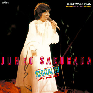 Sakurada Junko Recital IV ~ Love Together | Jpop Wiki | Fandom