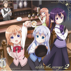 Order the songs2 | Is the Order a Rabbit? Wiki | Fandom