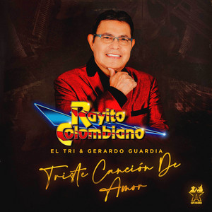 Écouter "Triste Canción de Amor" de El Tri